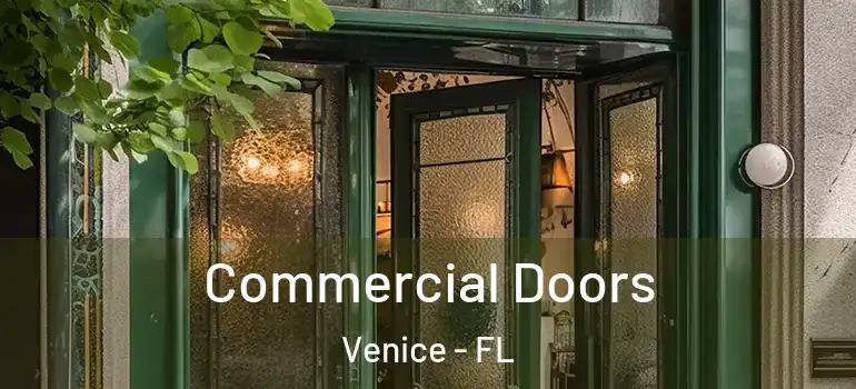 Commercial Doors Venice - FL