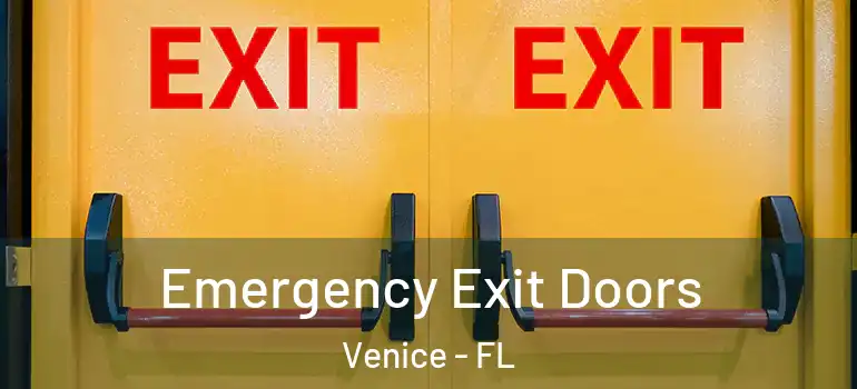 Emergency Exit Doors Venice - FL