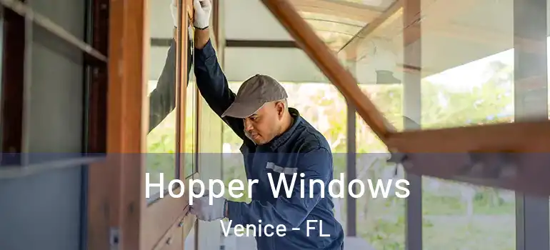 Hopper Windows Venice - FL