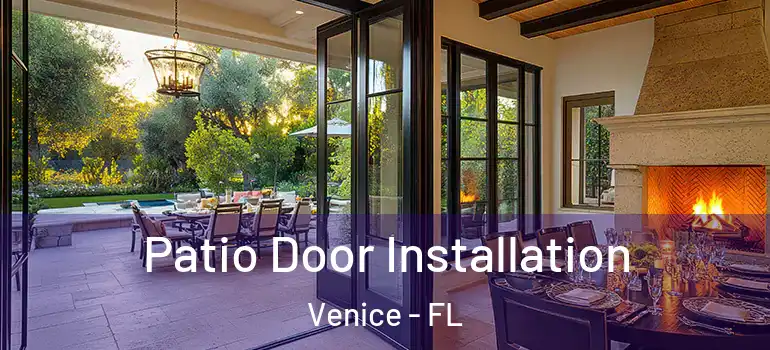 Patio Door Installation Venice - FL