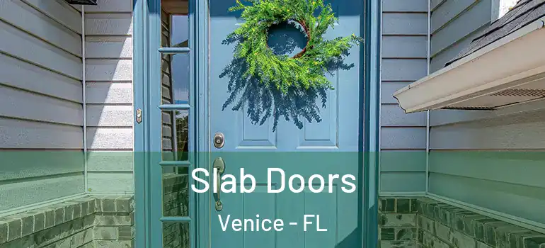 Slab Doors Venice - FL